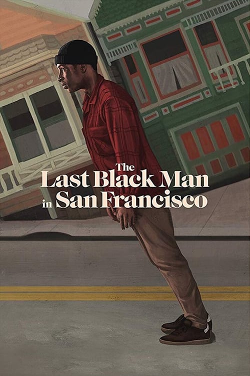 فيلم The Last Black Man in San Francisco 2019 مترجم
