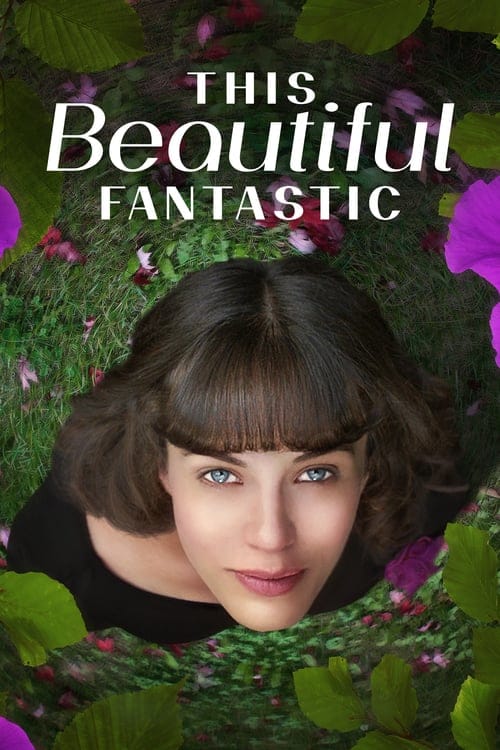 فيلم This Beautiful Fantastic 2016 مترجم HD اون لاين