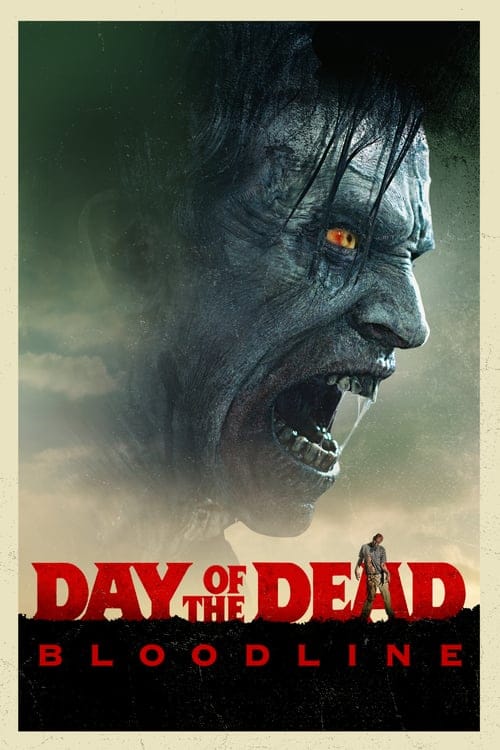 فيلم الرعب Day of the Dead Bloodline 2018 مترجم