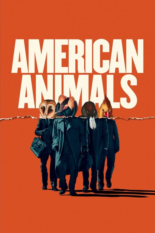 مشاهدة فيلم American Animals 2018 مترجم