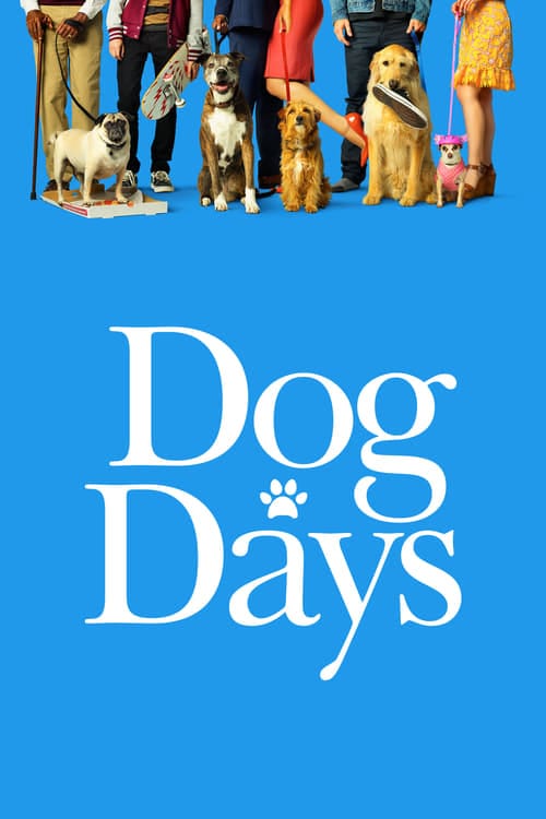 فيلم Dog Days 2018 مترجم اون لاين