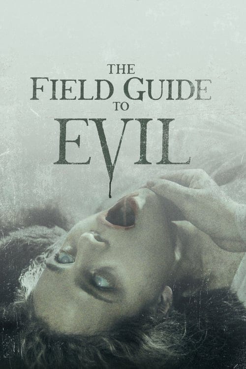 فيلم The Field Guide to Evil 2018 مترجم