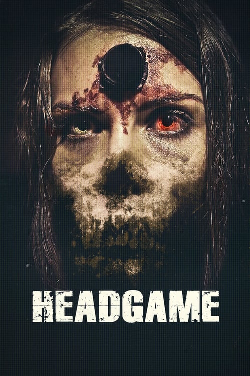 فيلم Headgame 2018 مترجم اون لاين