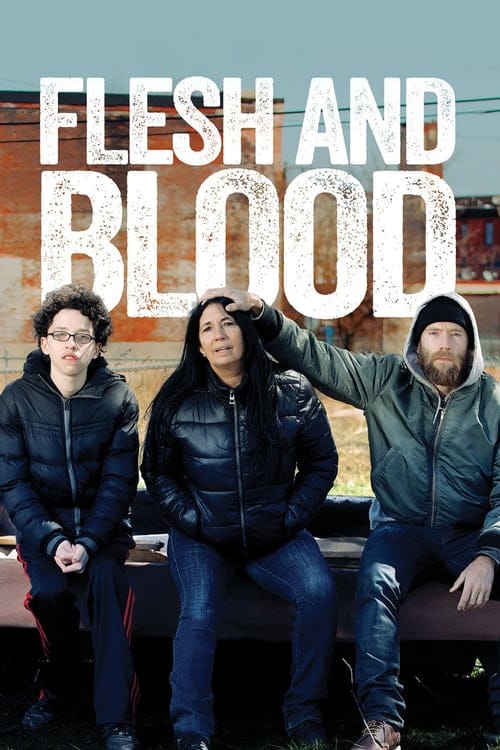 فيلم Flesh and Blood 2017 مترجم اون لاين