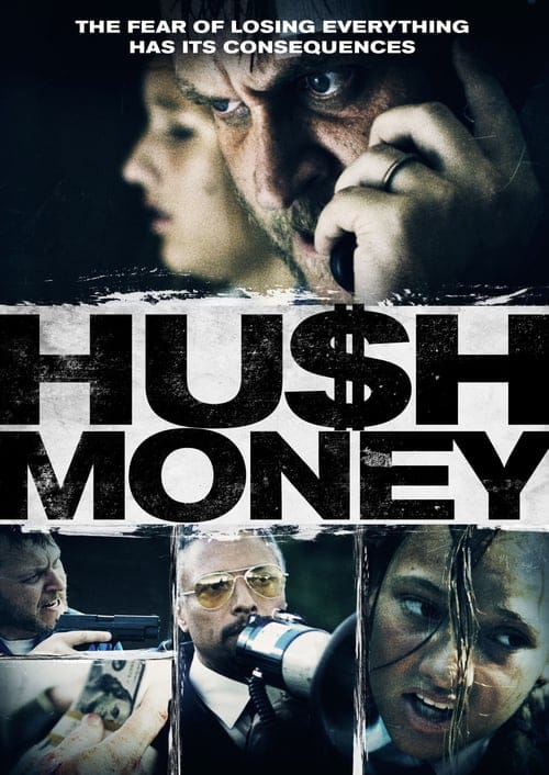 فيلم Hush Money 2017 مترجم اون لاين