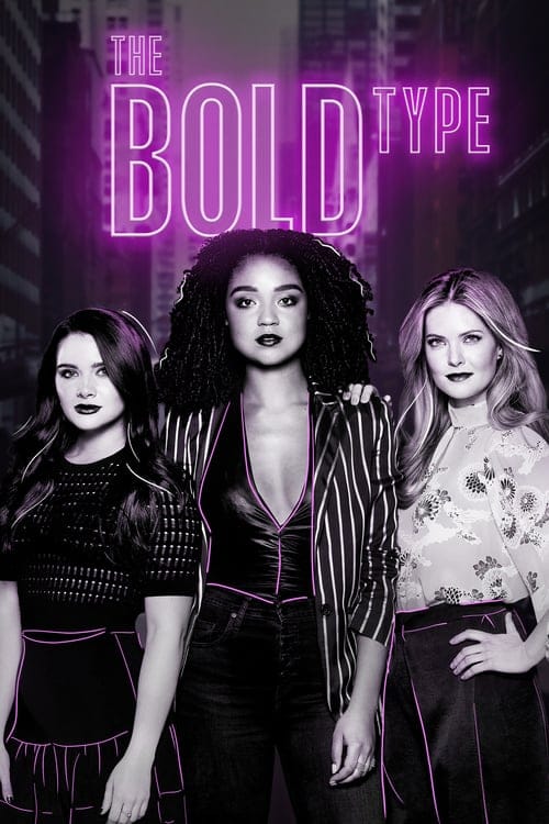مسلسل The Bold Type مترجم اون لاين