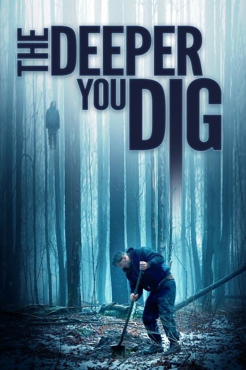 فيلم The Deeper You Dig 2019 مترجم