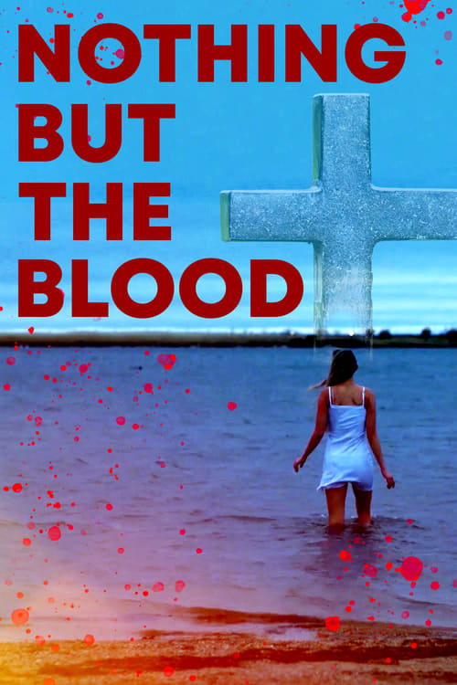 فيلم Nothing But The Blood 2020 مترجم