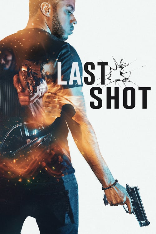 فيلم Last Shot 2020 مترجم
