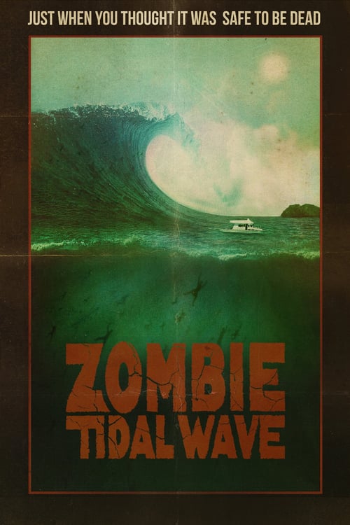 فيلم Zombie Tidal Wave 2019 مترجم