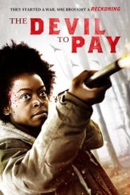 فيلم The Devil to Pay 2019 مترجم