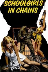 فيلم Schoolgirls in Chains 1973 اون لاين للكبار فقط