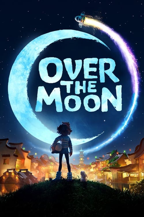 فيلم Over the Moon 2020 مترجم