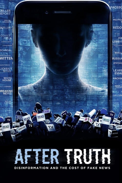 فيلم After Truth: Disinformation and the Cost of Fake News 2020 مترجم