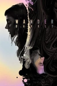 فيلم Wander Darkly 2020 مترجم