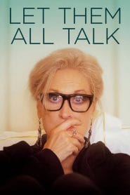 فيلم Let Them All Talk 2020 مترجم
