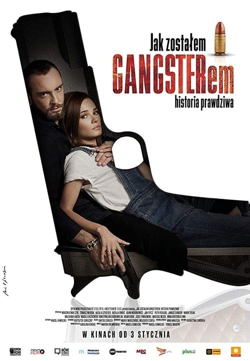 فيلم Jak Zostalem Gangsterem. Historia Prawdziwa 2019 مترجم