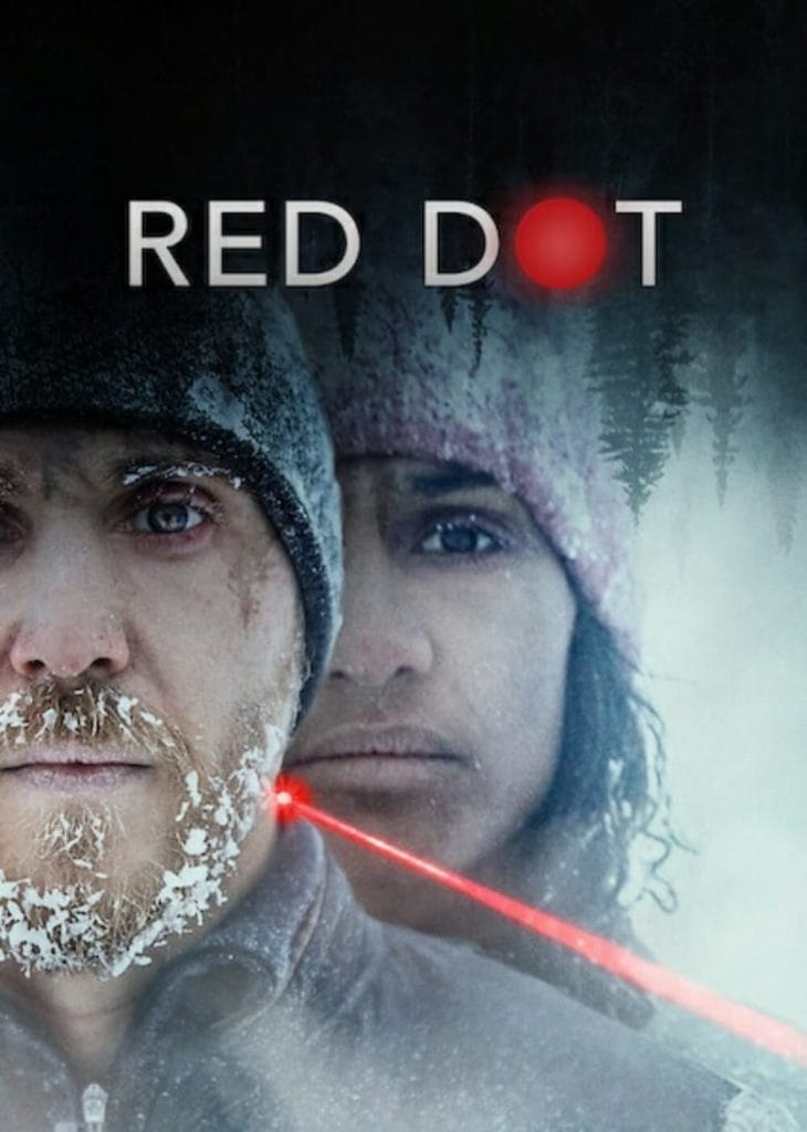 فيلم Red Dot 2021 مترجم اون لاين