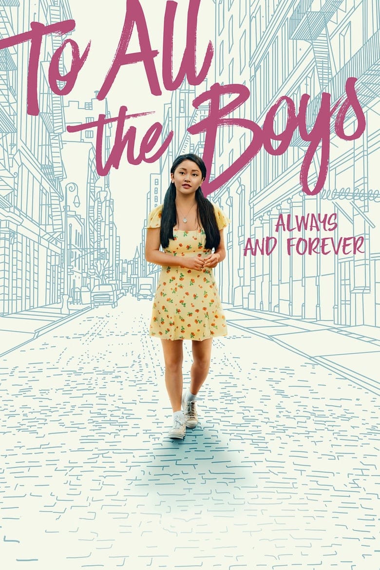 فيلم To All the Boys: Always and Forever 2021 مترجم اون لاين