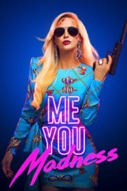 فيلم Me You Madness 2021 مترجم اون لاين