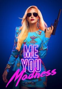فيلم Me You Madness 2021 مترجم اون لاين