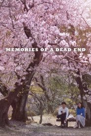 فيلم Memories of a Dead End 2018 مترجم اون لاين