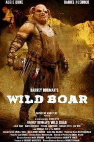 فيلم Barney Burman’s Wild Boar 2019 مترجم اون لاين