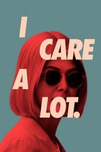 فيلم I Care a Lot 2020 مترجم اون لاين