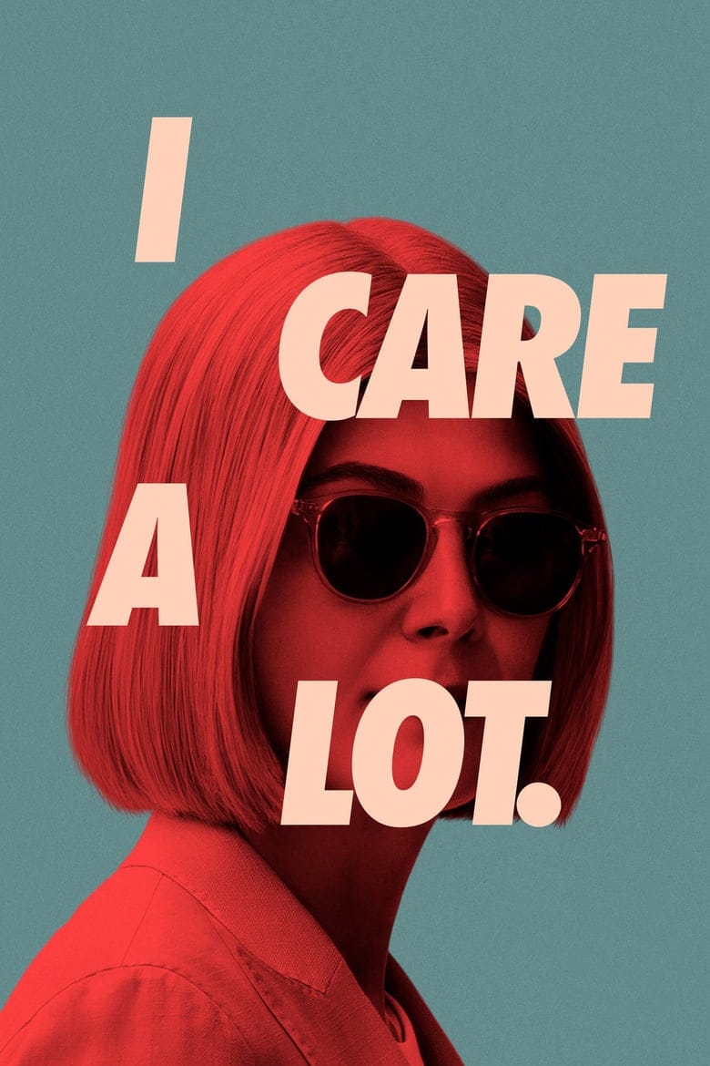 فيلم I Care a Lot 2020 مترجم اون لاين