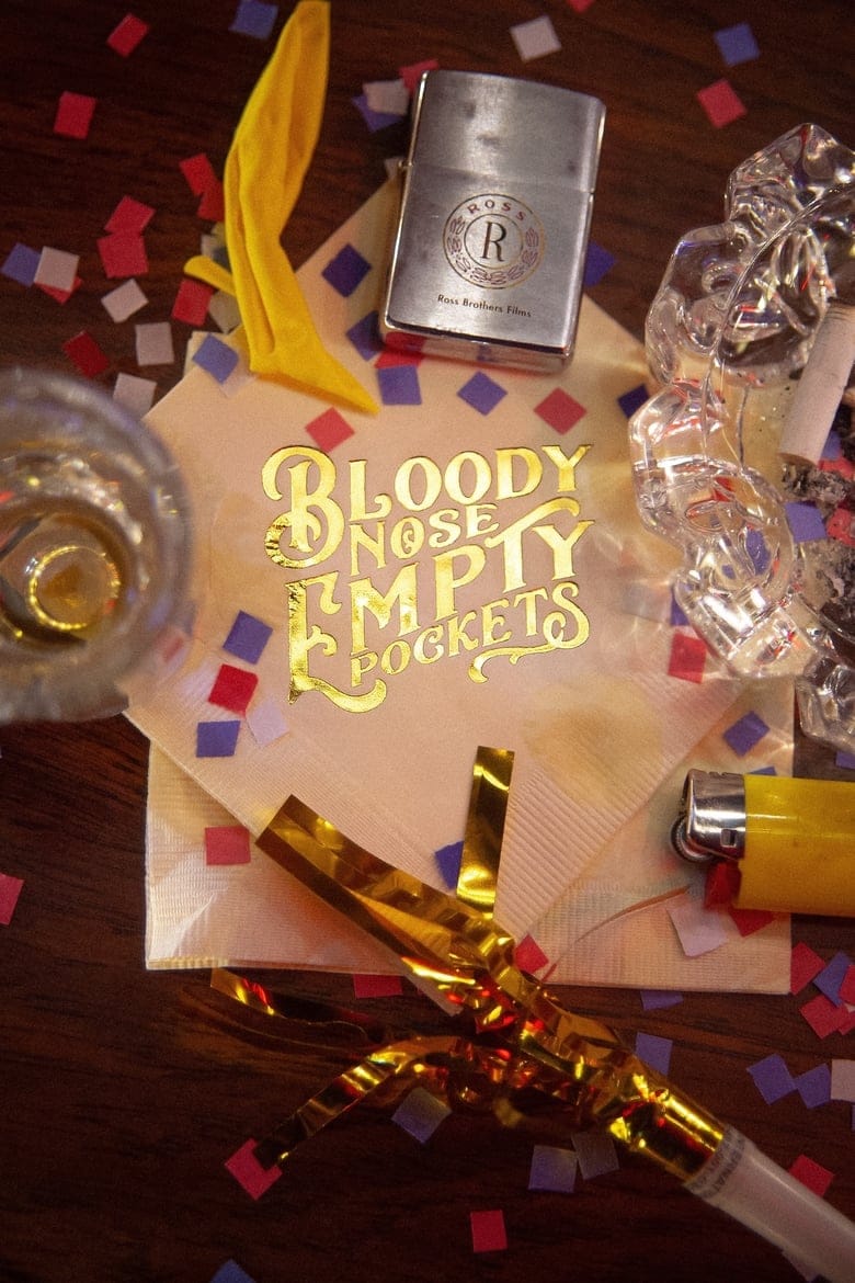 فيلم Bloody Nose, Empty Pockets 2020 مترجم اون لاين