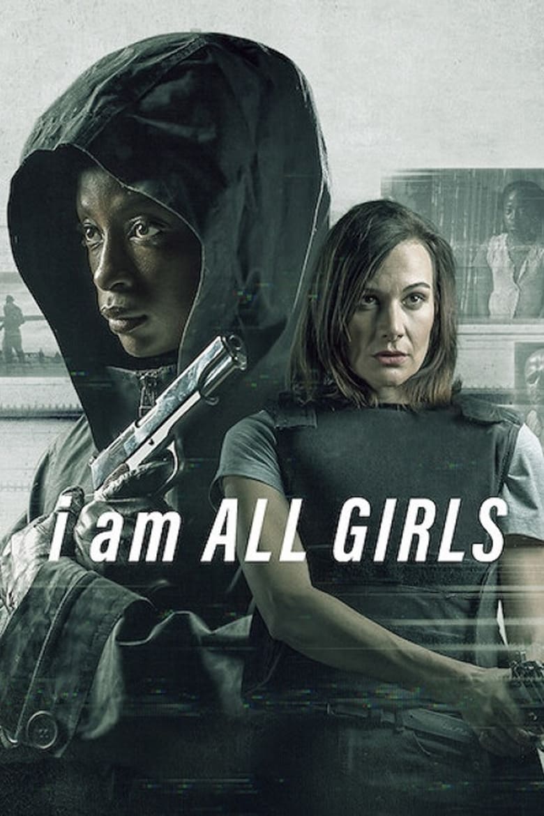 فيلم I Am All Girls 2021 مترجم اون لاين