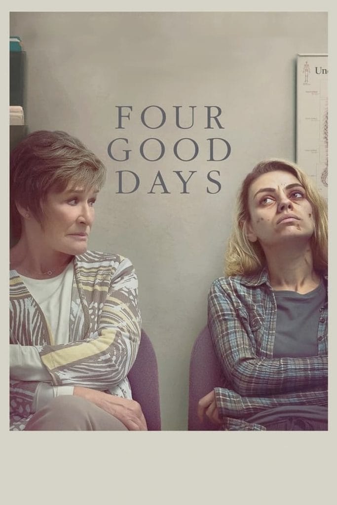 فيلم Four Good Days 2020 مترجم اون لاين