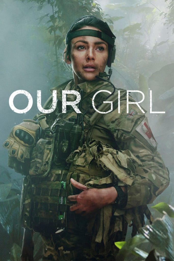 مسلسل Our Girl مترجم اون لاين