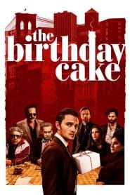 فيلم The Birthday Cake 2021 مترجم اون لاين