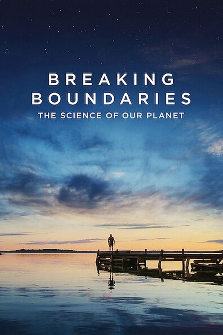 فيلم Breaking Boundaries: The Science of Our Planet 2021 مترجم اون لاين