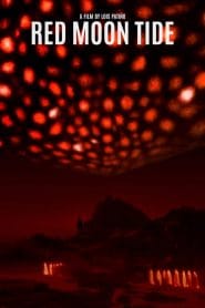 فيلم Red Moon Tide 2020 مترجم اون لاين