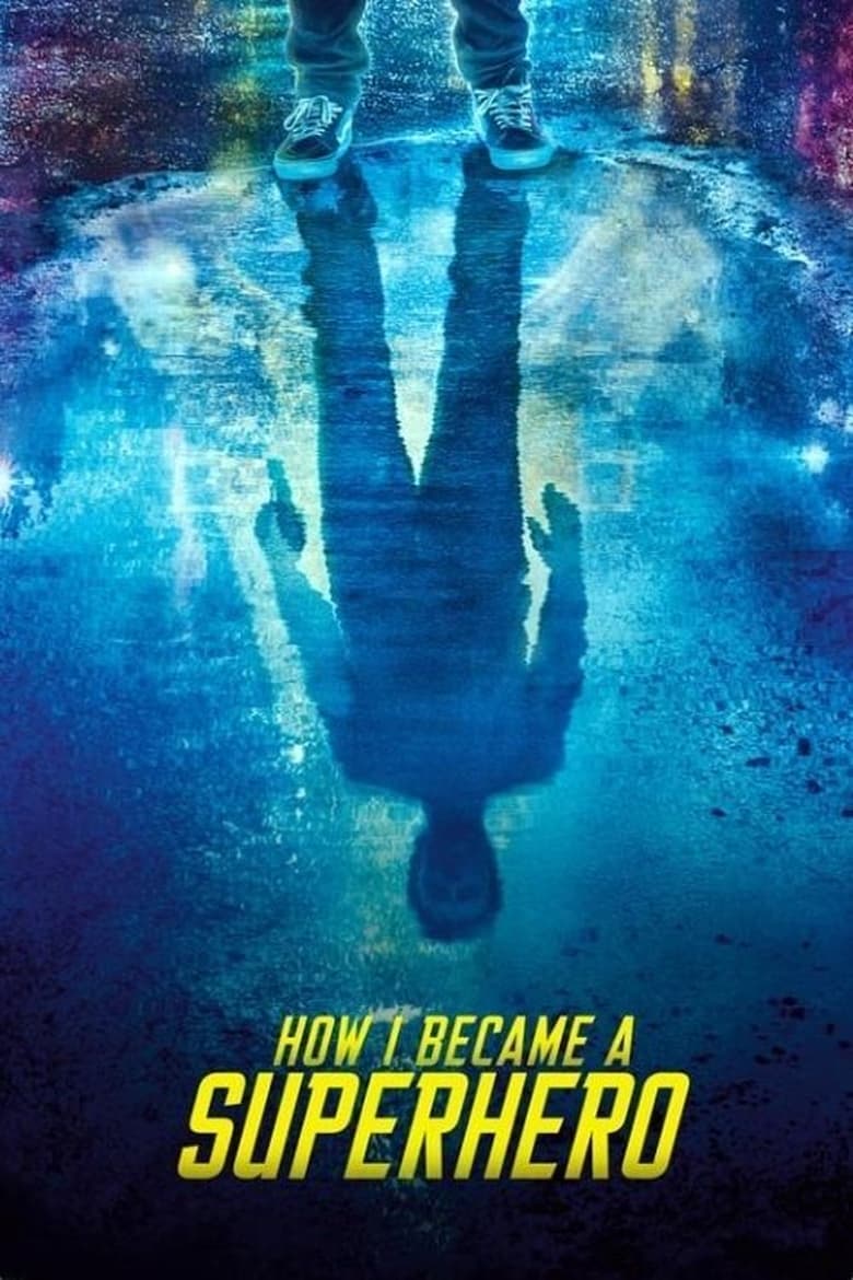 فيلم How I Became a Superhero 2020 مترجم اون لاين