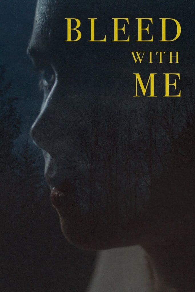 فيلم Bleed with Me 2020 مترجم اون لاين