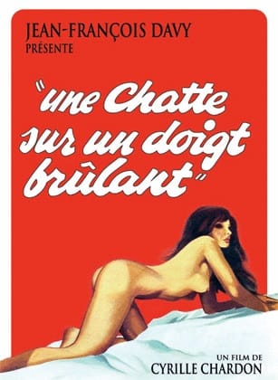 فيلم La Chatte sur un doigt brûlant 1975 اون لاين للكبار فقط