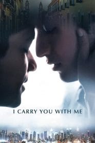 فيلم I Carry You with Me 2021 مترجم اون لاين