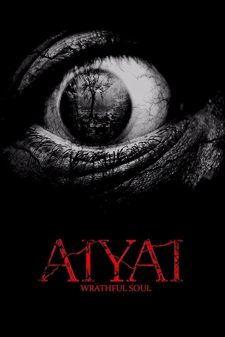 فيلم Aiyai: Wrathful Soul 2020 مترجم اون لاين