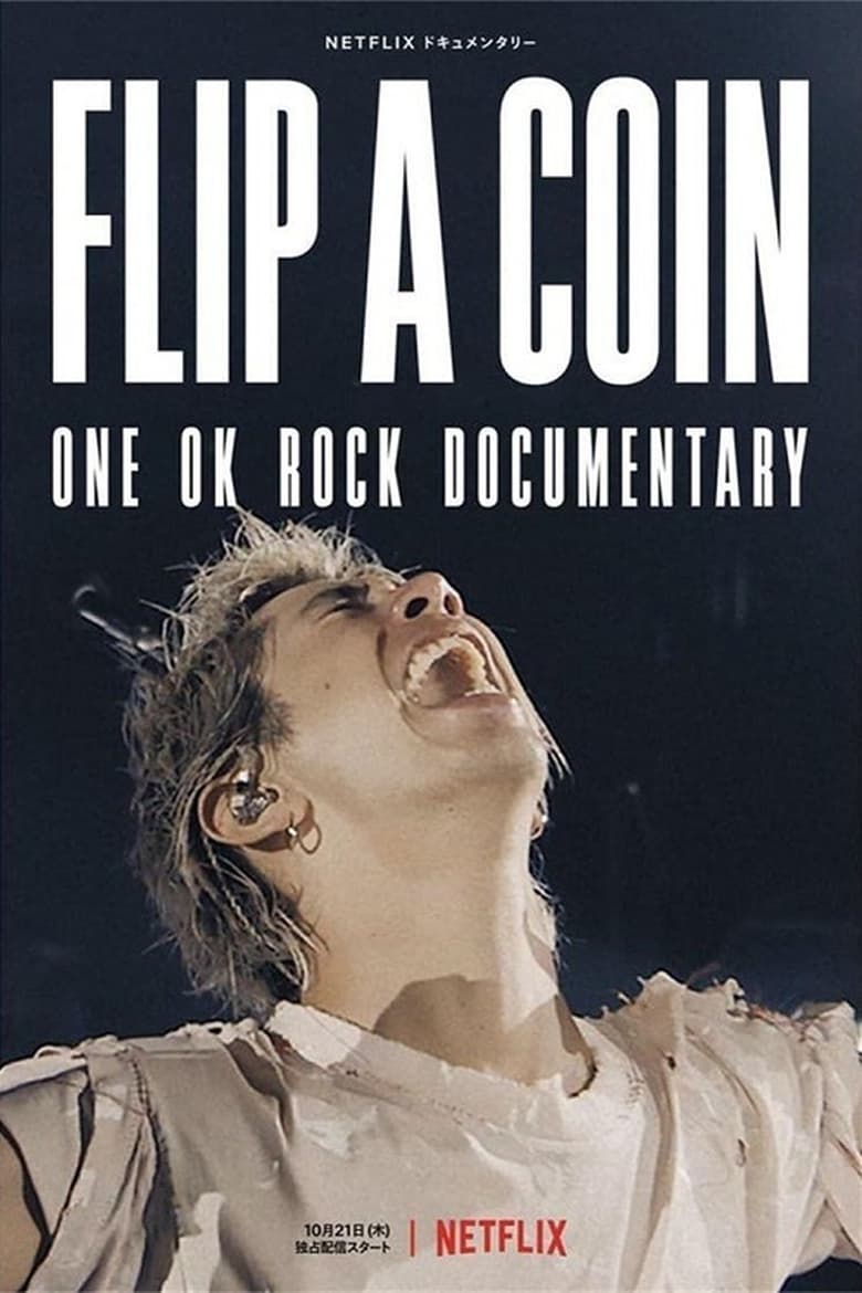 فيلم Flip a Coin: ONE OK ROCK Documentary 2021 مترجم اون لاين