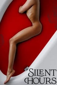 فيلم Silent Hours 2021 مترجم اون لاين