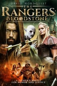 فيلم The Rangers: Bloodstone 2021 مترجم اون لاين