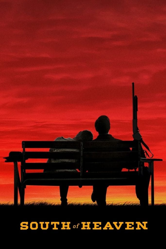 فيلم South of Heaven 2021 مترجم اون لاين