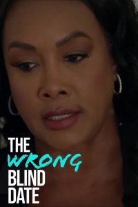 فيلم The Wrong Blind Date 2022 مترجم اون لاين