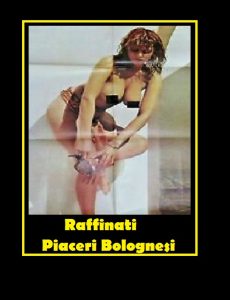 فيلم Raffinati piaceri Bolognesi 1987 اون لاين للكبار فقط