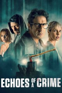فيلم Ecos de un crimen 2022 مترجم اون لاين