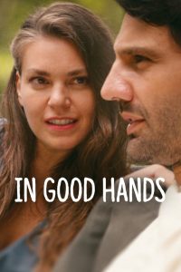 فيلم In Good Hands 2022 مترجم اون لاين