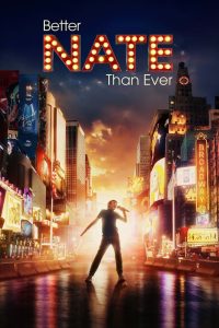 فيلم Better Nate Than Ever 2022 مترجم اون لاين